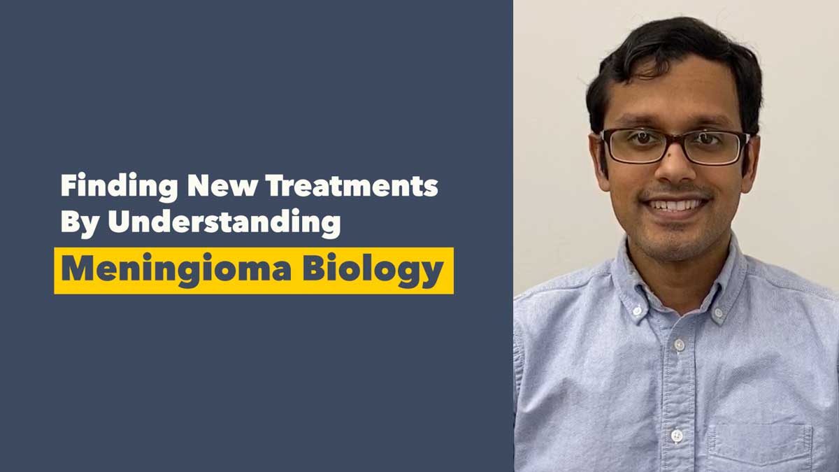 Understanding Meningioma Biology: Abrar Choudhury