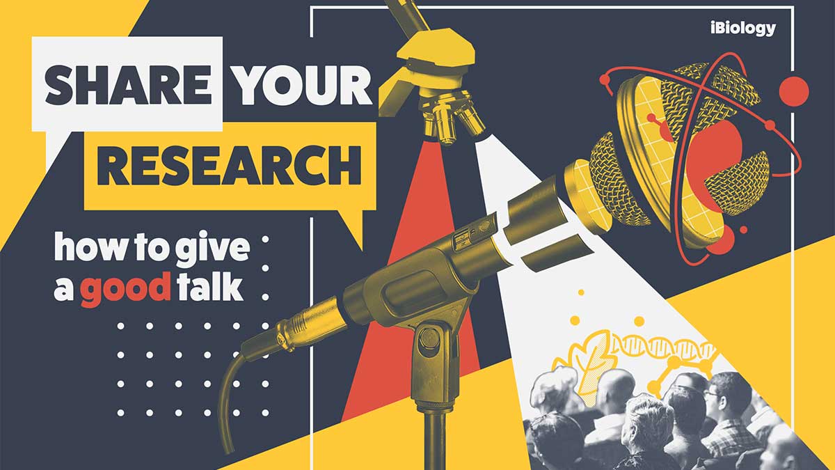 Share Your Research: How to Give a Good Talk