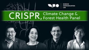 Part 3: CRISPR, Climate Change, & Forest Health Panel