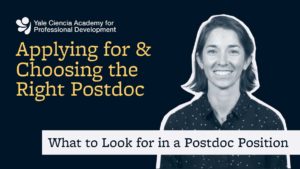 Part 1: What to Look for in a Postdoc Position
