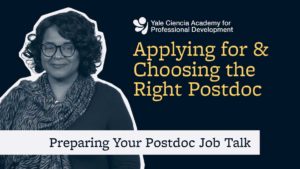 Part 2: Preparing Your Postdoc Job Talk