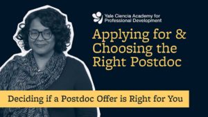 Part 2: Deciding if a Postdoc Offer is Right for You